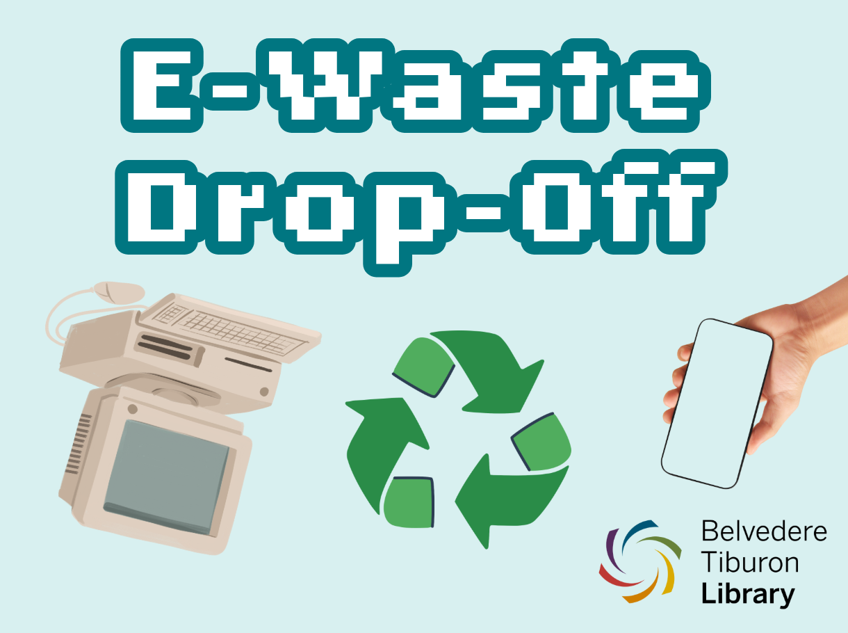Graphic promoting an E-Waste Drop-Off event with images of an old computer a recycling symbol and a 